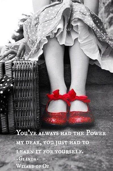 You've always had the power